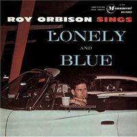 Roy Orbison - Sings Lonely And Blue [Remastered]